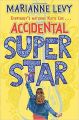 Accidental Superstar (English) (Paperback): Book by Marianne Levi