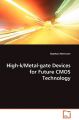 High-k/Metal-gate Devices for Future CMOS Technology: Book by Stephan Abermann