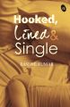 Hooked, Lined & Single: Book by Rashmi Kumar