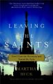 Leaving the Saints: How I Lost the Mormons and Found My Faith: Book by Martha Beck