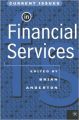 Current Issues in Financial Services (English) (Paperback): Book by Andertonï¿½
