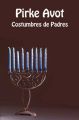 Pirke Avot - Costumbres De Padres: Book by Anonymous