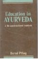 Education In Ayurveda: A Re-Constructional Analysis (English) (Hardcover): Book by Bernd Pflug