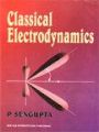 Classical Electrodynamics: Book by P. Sengupta