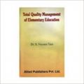 Total Quality Management of Elementary Education (English) 01 Edition: Book by Dr. S. Narayan Tara