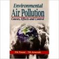 Environmental Air Pollution: Causes, Effects and Control: Book by P. N. Prasad