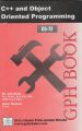 CS72 C++ and Object Oriented Programming (IGNOU Help book for CS-72 in English Medium): Book by Dr. A. K. Saini