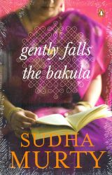 Gently Falls: the Bakula (English) (Paperback): Book by Sudha Murty
