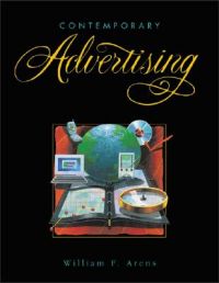 Contemporary Advertising: Book by William F. Arens Contemporary Advertising: Book by William F. Arens