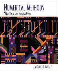 Numerical Analysis with Applications and Algorithms: Book by L. V. Fausett Numerical Analysis with Applications and Algorithms: Book by L. V. Fausett