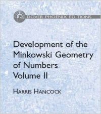 Development of the Minkowski Geometry of Numbers Volume 2 (Dover Phoenix Editions) (English) HRD Edition (Hardcover): Book by Harris Hancock