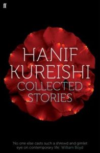 Collected Stories: Book by Hanif Kureishi Collected Stories: Book by Hanif Kureishi