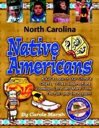 North Carolina Indians (Paperback): Book by Carole Marsh