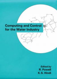 Computing and Control for the Water Industry: Book by Roger Powell