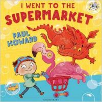 I WENT TO THE SHOP : Book by HOWARD PAUL I WENT TO THE SHOP : Book by HOWARD PAUL