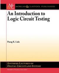 An Introduction to Logic Circuit Testing: Book by Parag Lala