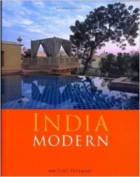 India Modern-Timeless  : Book by Michael Freeman