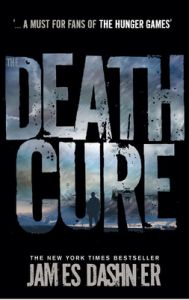 MAZE RUNNER 3: THE DEATH CURE: Book by James Dashner