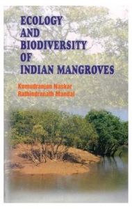 Ecology and Biodiversity of indian Mangroves: Global Status in 2 Vols: Book by Kumudranjan Naskar