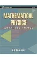 Mathematical Physics : Advanced Topics: Book by S.D. Joglekar Mathematical Physics : Advanced Topics: Book by S.D. Joglekar