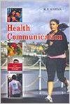 Health Communication 01 Edition: Book by R. D. Karma Health Communication 01 Edition: Book by R. D. Karma