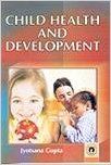 Child Health and Development (English) 01 Edition: Book by J. Gupta Child Health and Development (English) 01 Edition: Book by J. Gupta