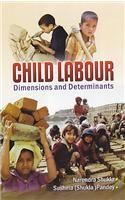 Child Labour: Dimensions and Determinants: Book by Shukla Narendra Child Labour: Dimensions and Determinants: Book by Shukla Narendra