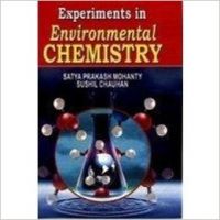 Experiments in Environmental Chemistry: Book by Satya Prakash Mohanty|Sushil Chauhan