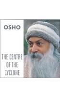 The Centre Of The Cyclone English(PB): Book by Osho The Centre Of The Cyclone English(PB): Book by Osho