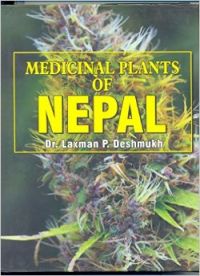 Medicinal Plants of Nepal: Book by Dr. L.P. Deshmukh Medicinal Plants of Nepal: Book by Dr. L.P. Deshmukh