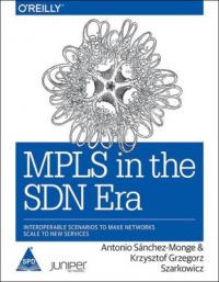 MPLS in the SDN Era (English) (Paperback)