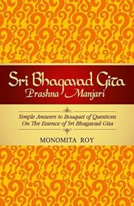 Sri Bhagavad Gita: Book by Monomita Roy