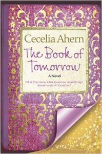 The Book of Tomorrow (English): Book by Cecelia Ahern The Book of Tomorrow (English): Book by Cecelia Ahern
