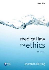 Medical Law and Ethics: Book by Jonathan Herring