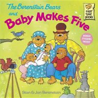 The Berenstain Bears and Baby Makes Five: Book by Stan Berenstain
