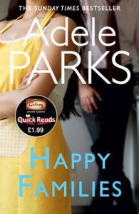 Happy Families: Book by Adele Parks Happy Families: Book by Adele Parks