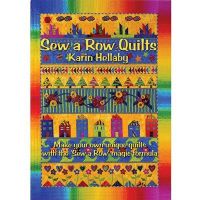 Sew a Row Quilts: Book by Karin Hellaby