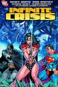 Infinite Crisis: Book by Geoff Johns Infinite Crisis: Book by Geoff Johns