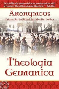 Theologica Germanica: Book by Anonymous