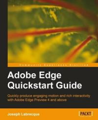 Adobe Edge Quickstart Guide: Book by Joseph Labrecque