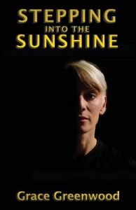 Stepping into the Sunshine: Book by Grace Greenwood