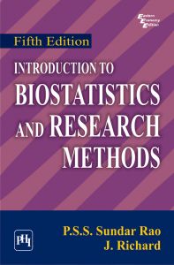 INTRODUCTION TO BIOSTATISTICS AND RESEARCH METHODS: Book by R. Rao INTRODUCTION TO BIOSTATISTICS AND RESEARCH METHODS: Book by R. Rao