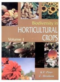 Biodiversity in Horticultural Crops Vol. 1: Book by K. V. Peter