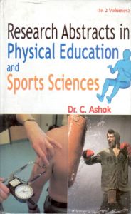 Research Abstract In Physical Education And Sport Sciences, Vol. 2: Book by C. Ashok