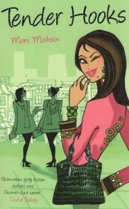 Tenderhooks: Book by Moni Mohsin Tenderhooks: Book by Moni Mohsin