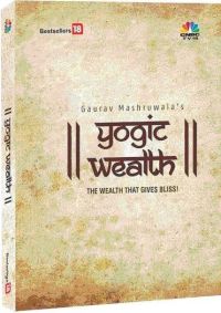 Yogic Wealth: Book by Gaurav Mashruwala