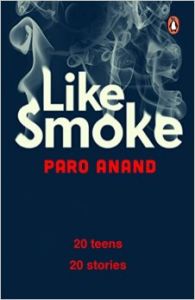Like Smoke : A Collection (English) (Paperback): Book by Paro Anand Like Smoke : A Collection (English) (Paperback): Book by Paro Anand