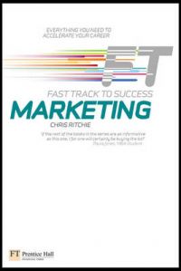 Marketing: Fast Track to Success: Book by Chris Ritchie Marketing: Fast Track to Success: Book by Chris Ritchie