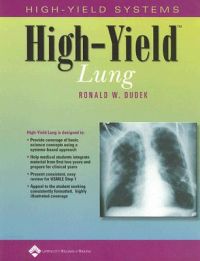 High-yield Lung: Book by Ronald W. Dudek High-yield Lung: Book by Ronald W. Dudek