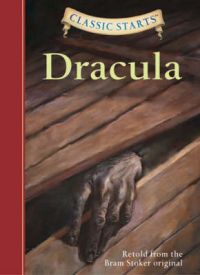Dracula: Retold from the Bram Stoker Original: Book by Bram Stoker